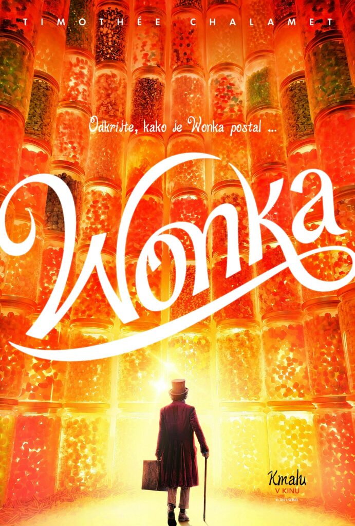 V BOŽIČNEM ČASU V KINA PRIHAJA ČAROBNA ZGODBA O NAJBOLJ ZNANEM MOJSTRU ČOKOLADE  POGLEJTE, KAKO JE WILLY POSTAL  WONKA